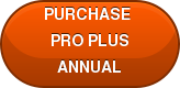 PURCHASE  PRO PLUS ANNUAL
