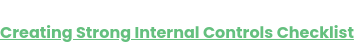 Creating Strong Internal Controls Checklist