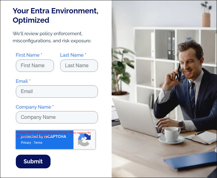 Your Entra Environment, Optimized We'll review policy enforcement, misconfigurations, and risk exposure.