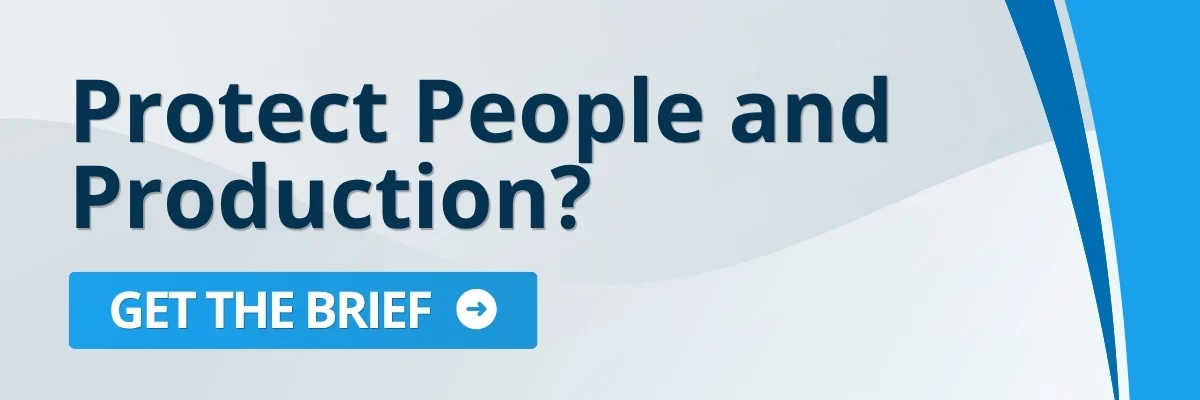 Protect people and production