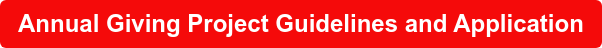 Annual Giving Project Guidelines and Application