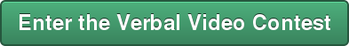 Enter the Verbal Video Contest