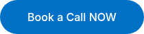 Book a Call NOW