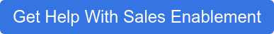 Get Help With Sales Enablement