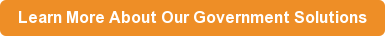 Learn More About Our Government Solutions