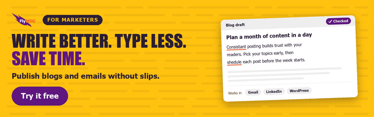 FlyMSG AI Grammar Checker. Write better. Type less. Save time. Try it free.