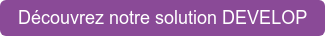 Découvrez la solution DEVELOP