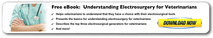 Understanding Electrosurgery for Veterinarians