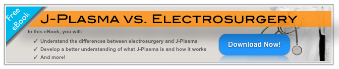 J-Plasma and Electrosurgery