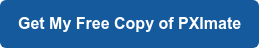 Get My Free Copy of PXImate