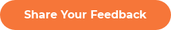 Share Your Feedback