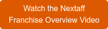 Watch the Nextaff Franchise Overview Video