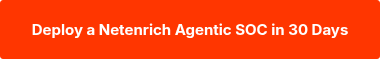Deploy a Netenrich Agentic SOC in 30 Days