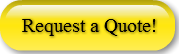 Request a Quote!