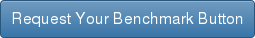 Request Your Benchmark Button