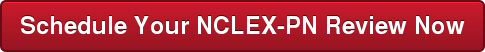Schedule Your NCLEX-PN Review Now