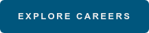 EXPLORE CAREERS