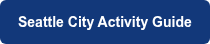 Seattle City Activity Guide