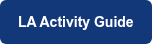 LA Activity Guide