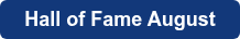 Hall of Fame August