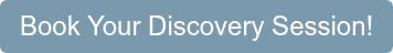 Book Your Discovery Session!