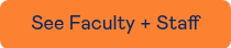 See Faculty + Staff