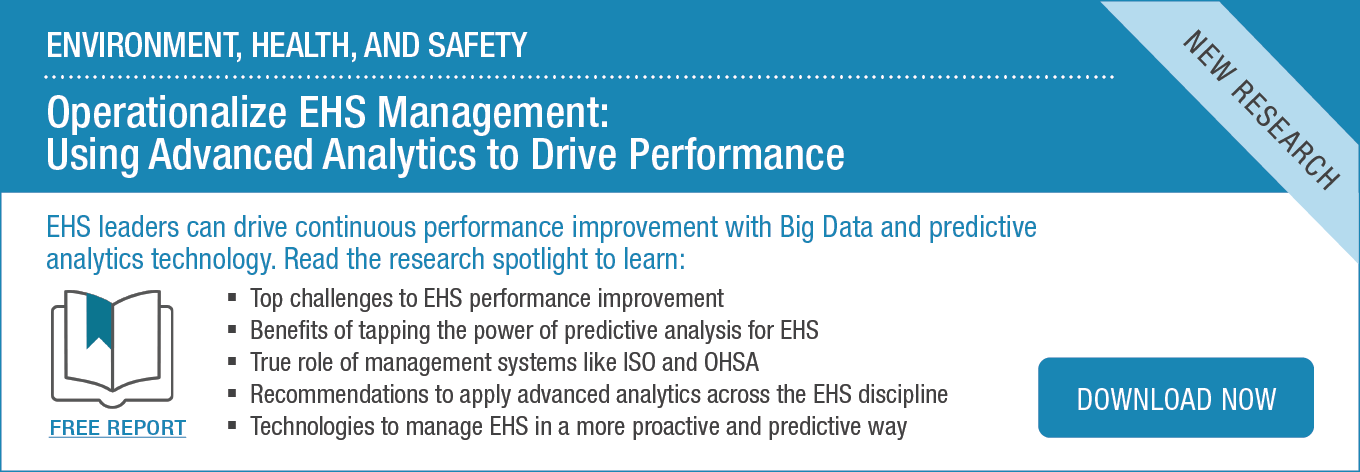 Research Spotlight: Operationalize EHS Management: Using Advanced Analytics to Drive Performance