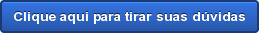 Clique aqui para tirar suas dúvidas