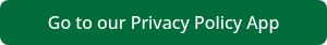 Go to our Privacy Policy App