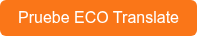 Pruebe ECO Translate