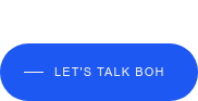 Let's talk BOH
