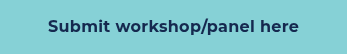 Submit workshop/panel here