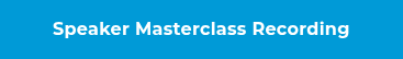 Speaker Masterclass Recording