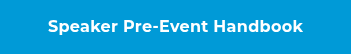 Speaker Pre-Event Handbook