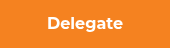 Delegate