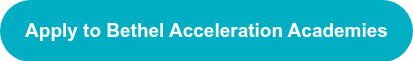 Apply to Bethel Acceleration Academies