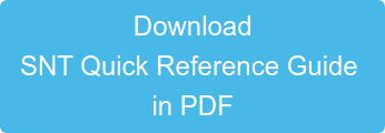 Download SNT Quick Reference Guide  in PDF