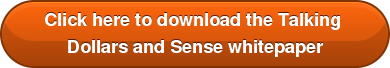 Click here to download the Talking Dollars and Sense whitepaper