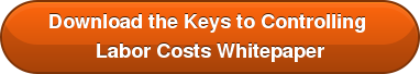 Download the Keys to Controlling Labor Costs Whitepaper