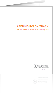 Keeping ROI on Track: Six Mistakes to Avoid When Buying POS Whitepaper