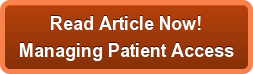 Read Article Now!Managing Patient Access
