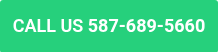CALL US <strong>587-689-5660</strong>