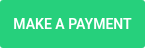 MAKE A PAYMENT