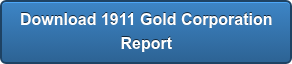 Download 1911 Gold Corporation  Report