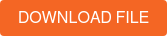 DOWNLOAD FILE