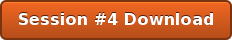 Session #4 Download