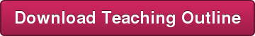 Download Teaching Outline