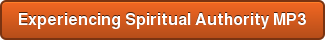 Experiencing Spiritual Authority MP3