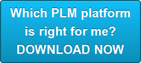 Which PLM platform  is right for me? DOWNLOAD NOW