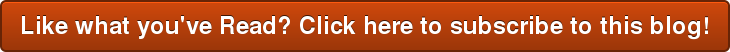 Like what you've Read? Click here to subscribe to this blog!